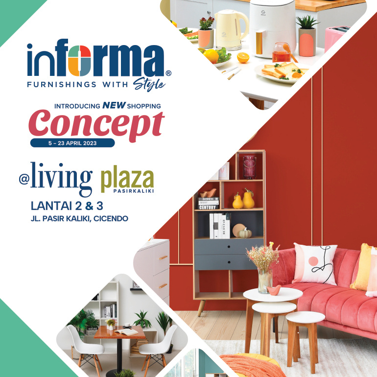 Belanja dengan Konsep Baru di INFORMA Living Plaza Paskal Bandung