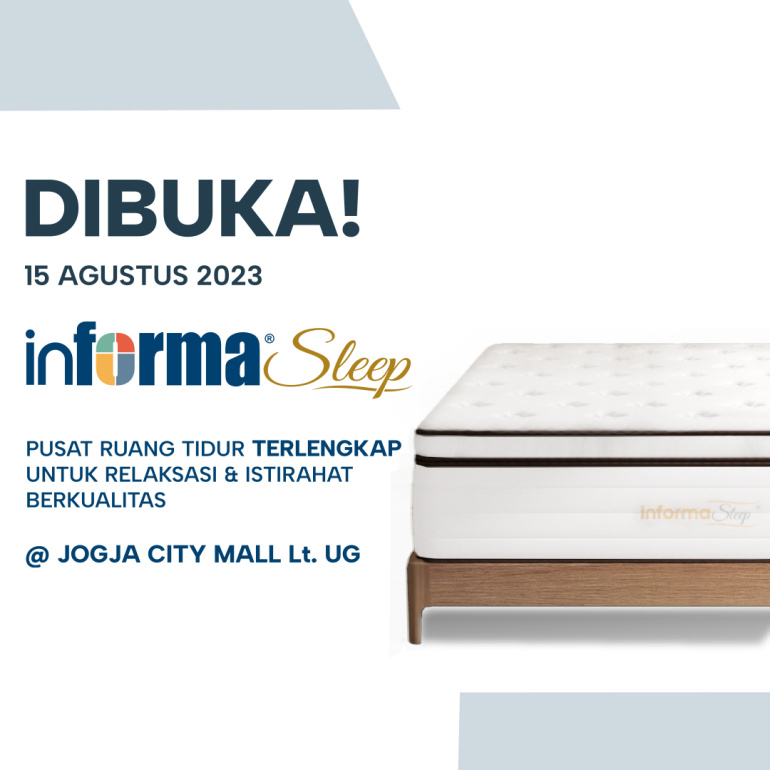INFORMA Sleep Jogja City Mall Hadir lebih Luas & Lengkap